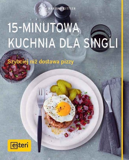 15-minutowa kuchnia dla singli. Szybciej niż dostawa pizzy