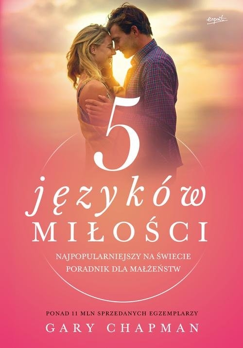 5 języków miłości. Tajemnica miłości na całe życie