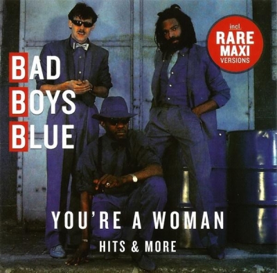Bad Boys Blue: Youre a woman CD