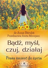 Bądź, myśl, czuj, działa