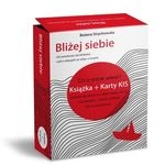 Bliżej siebie.. Od samotności do bliskości, czyli o relacjach ze sobą i z innymi. Co o sobie wiesz? (książka + karty KIS)