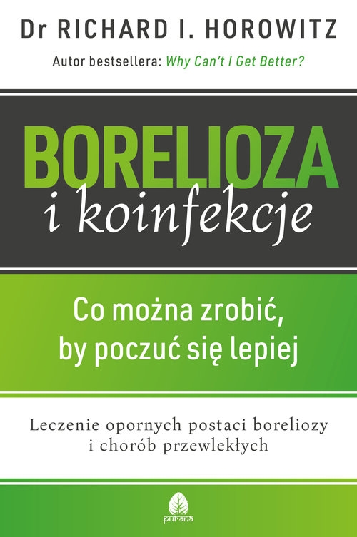 Borelioza i Koinfekcje. Co można zrobić by poczuć się lepiej
