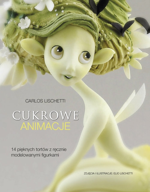 Cukrowe animacje. 14 pięknych tortów z ręcznie modelowanymi figurkami