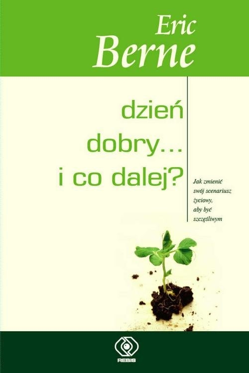 Dzień dobry... i co dalej? w.2018. (wyd.2018)