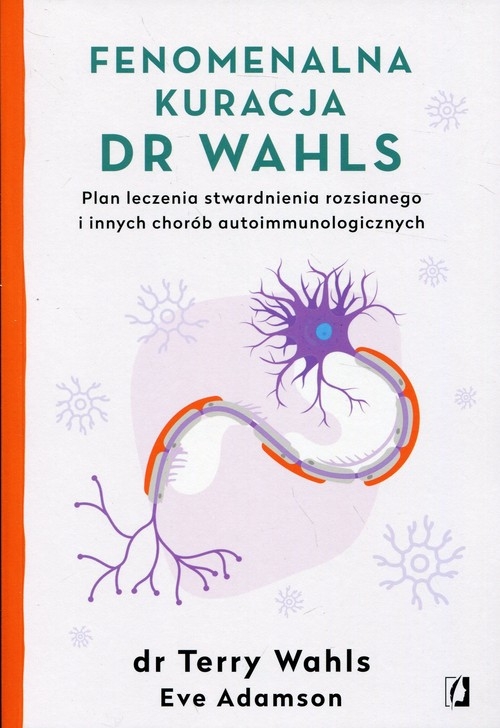 Fenomenalna kuracja dr Wahls