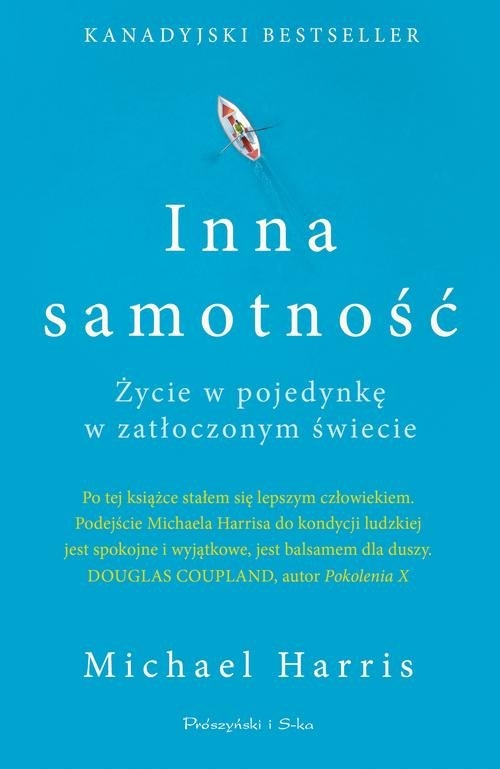 Inna samotność.. Życie w pojedynkę w zatłoczonym świecie