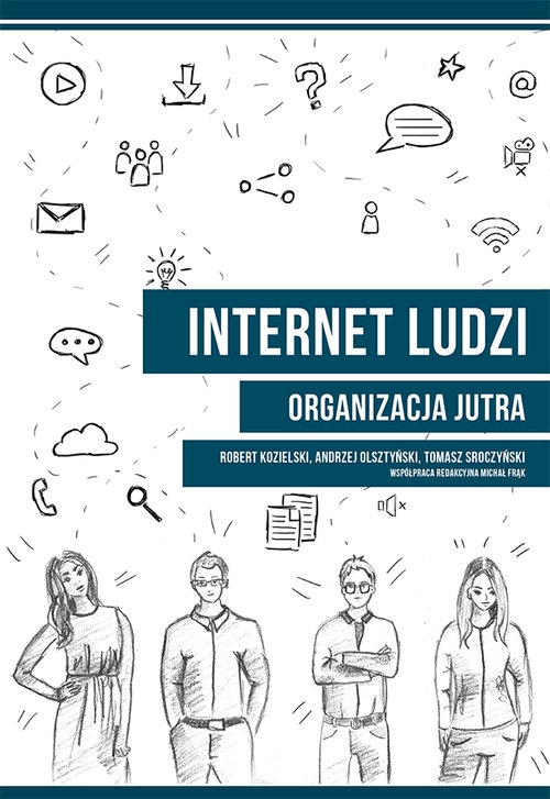 Internet ludzi. Organizacja jutra