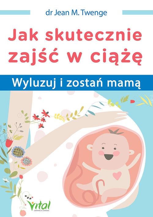 Jak skutecznie zajść w ciążę