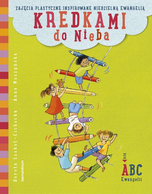 Kredkami do Nieba. Rok A
