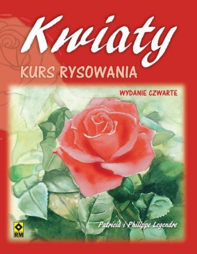 Kwiaty. Kurs rysowania w.2018