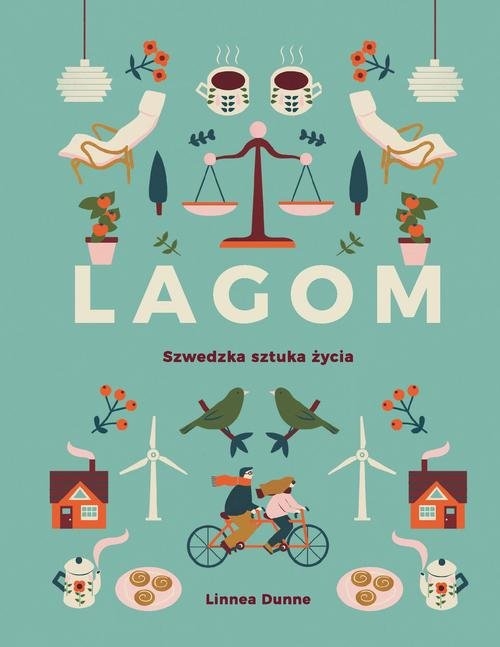 Lagom. Szwedzka sztuka życia