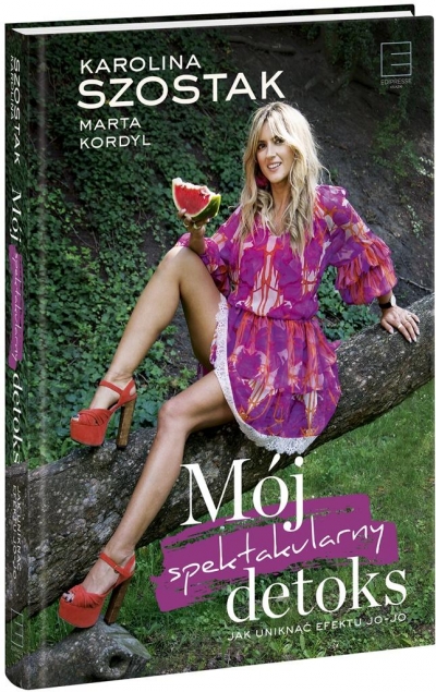 Mój spektakularny detoks.. Jak uninąć efektu jo-jo