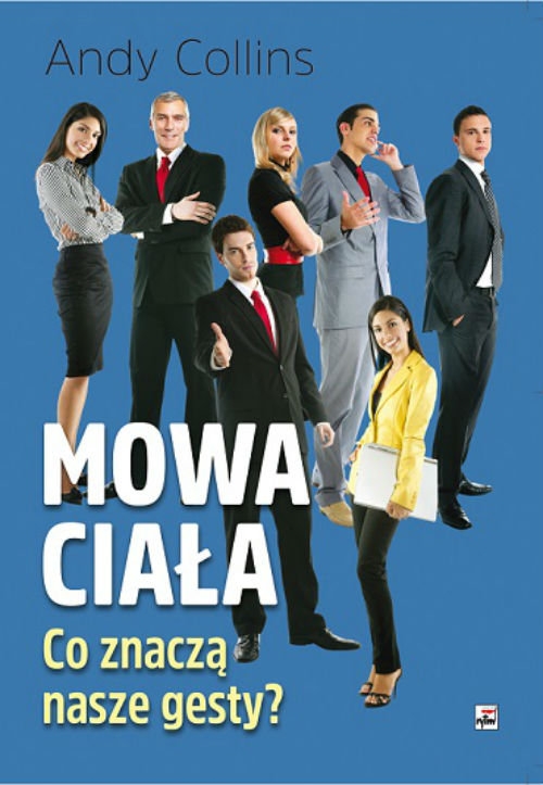 Mowa ciała. Co znaczą nasze gesty?