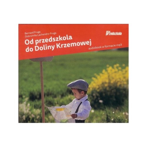 Od przedszkola do Doliny Krzemowej (Audiobook)