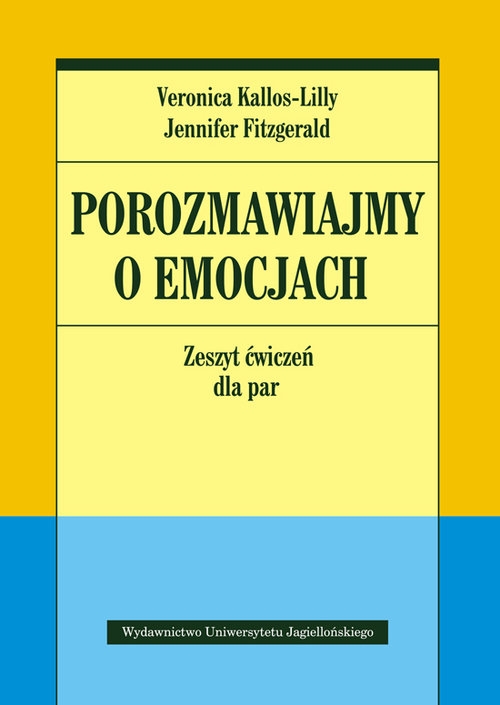 Porozmawiajmy o emocjach.. Zeszyt ćwiczeń dla par