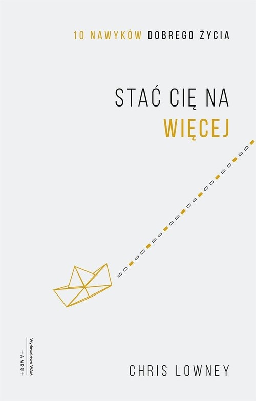 Stać cię na więcej.. 10 nawyków dobrego życia
