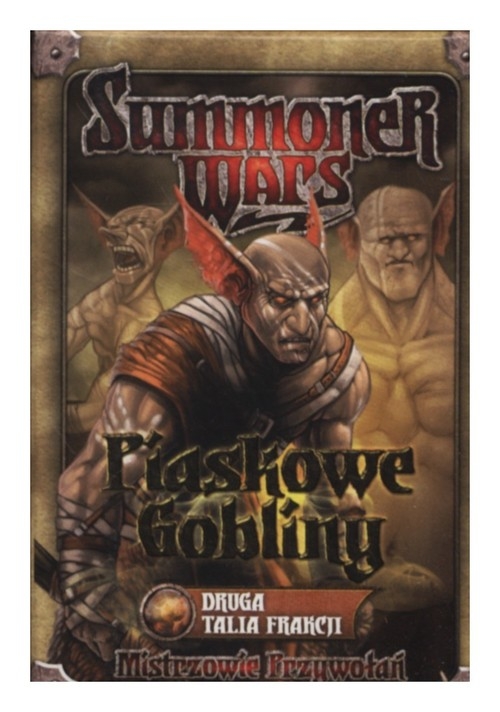Summoner Wars: Piaskowe Gobliny Druga Talia Frakcji. Wiek: 9+