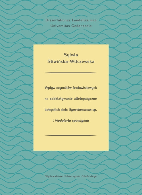 Wpływ czynników środowiskowych na oddziaływanie allelopatyczne bałtyckich sinic Synechococcus