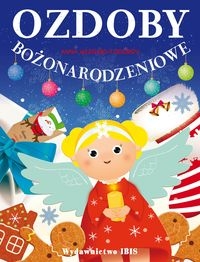 Wycinanki-wypychanki. Ozdoby bożonarodzeniowe