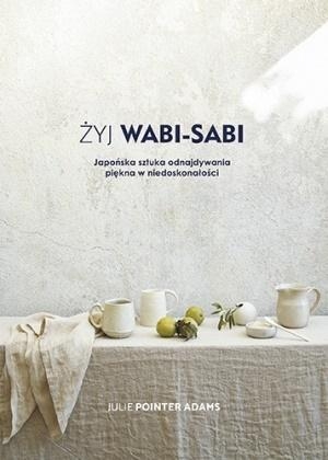 Żyj Wabi Sabi